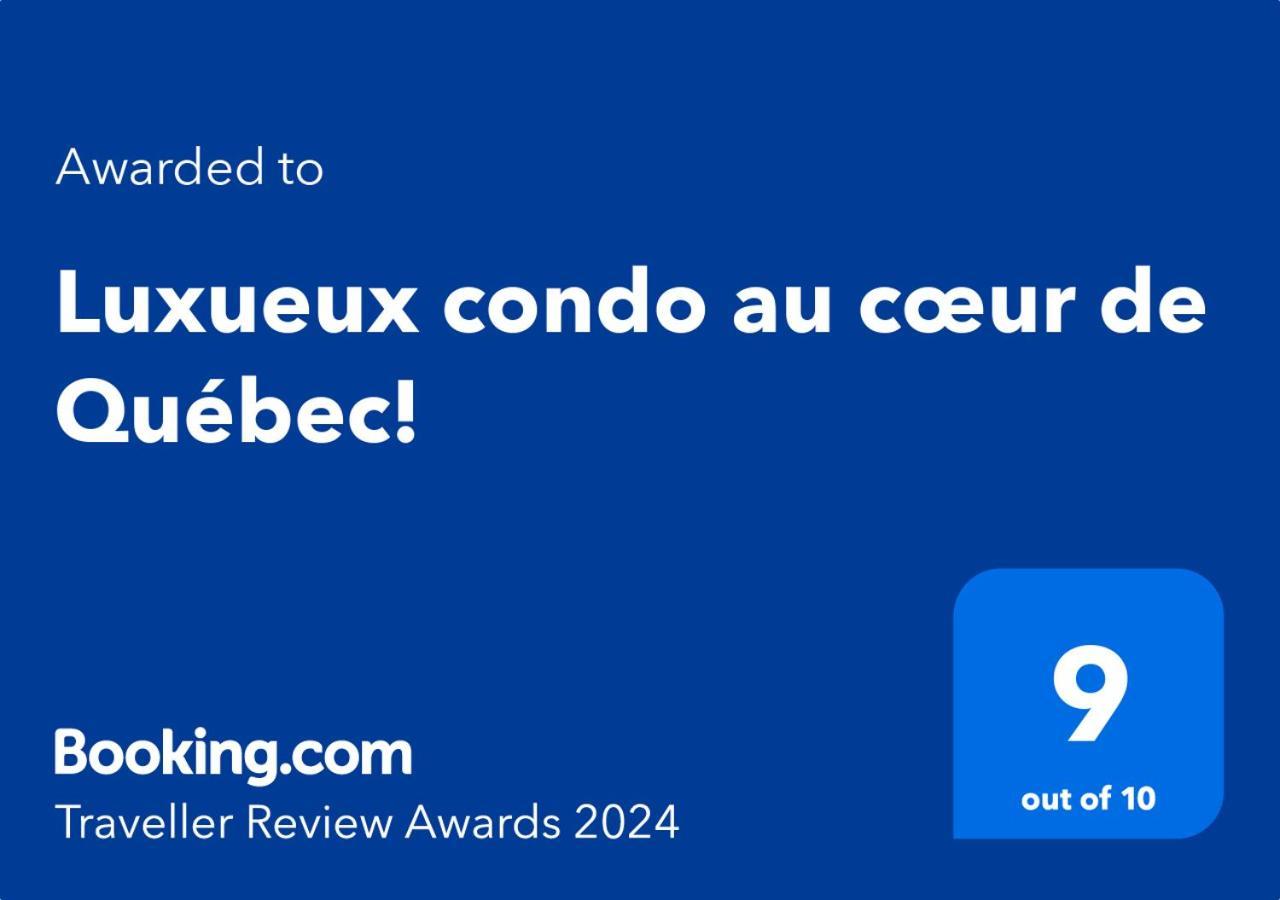 Luxueux Condo Au Coeur De Quebec! 外观 照片